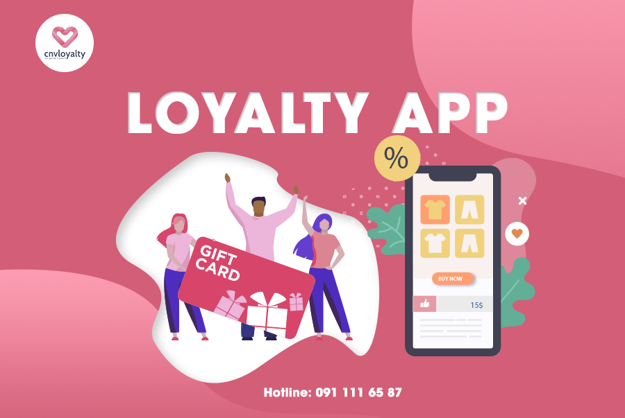 Ứng dụng chăm sóc khách hàng CNV Loyalty Platform